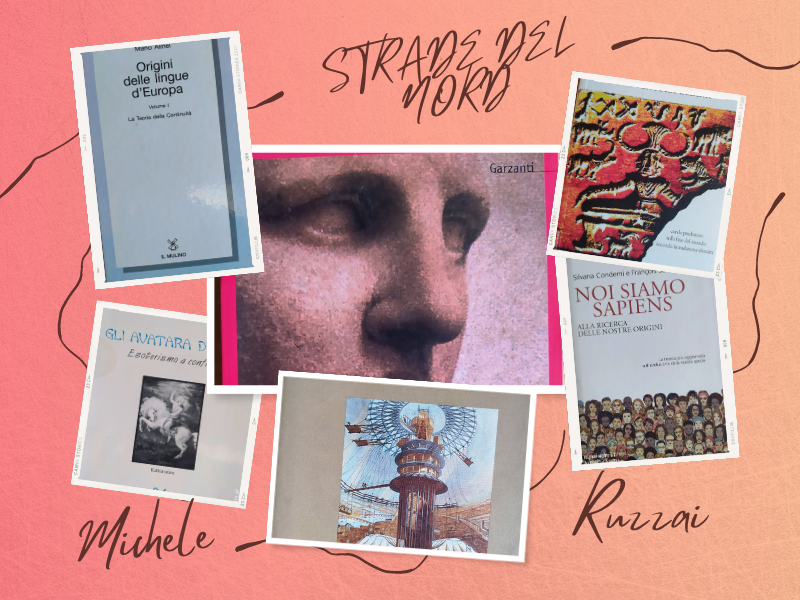 STRADE DEL NORD. Il tema delle Origini Boreali in Herman Wirth e negli altri – Parte 9 – Michele Ruzzai